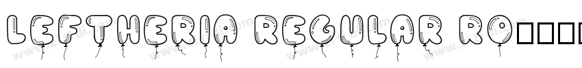 Leftheria Regular Ro字体转换